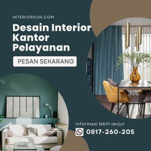 Desain Interior Kantor Pelayanan